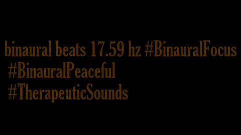 binaural_beats_17.59hz_MoodEnhancer BinauralLofi MindfulnessBinaural