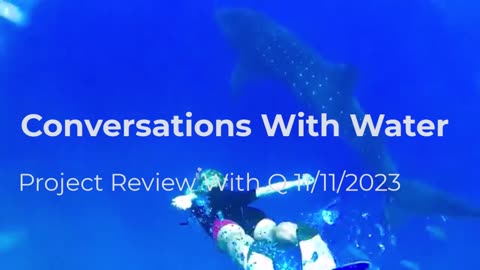 Conversations With Water 11/11/2023