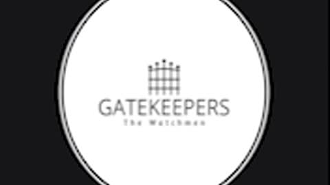 Gatekeepers Episode #10