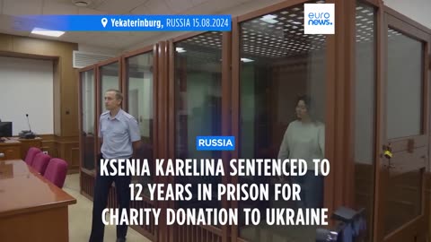 Russian court convicts former ballet dancer to 12 years in prison over €46 donation to Ukraine