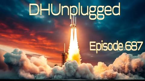 DHUnplugged #687: No Stopping Now