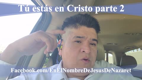 Tú estás en Cristo parte 2