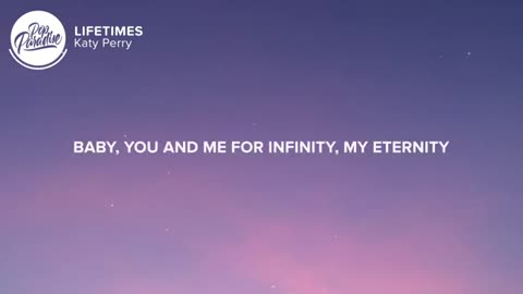 Katy Perry - LIFETIMES (Lyrics)