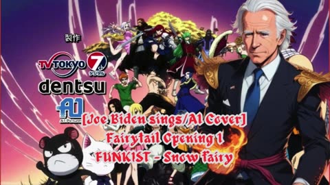 [Joe Biden sings/AI Cover] Fairy tail Opening 1 Funkist - Snow Fairy