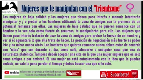 Mujeres que te manipularán con el friendzone si no te das a respetar