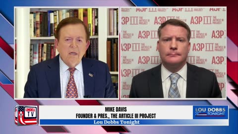 Mike Davis to Lou Dobbs: “Biden Has The Tools Right Now To Fix Our Border Crisis That He Created”