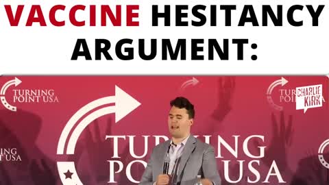 CHARLIE KIRK: Demolished the Vaccine Hesitancy Argument