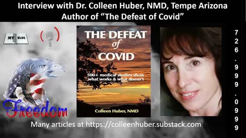 Fourth Interview with Dr Colleen Huber NMD, Tempe Arizona, Discusses Her Book "The Defeat of Covid"