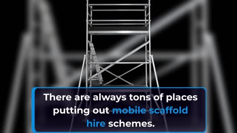 Mobile Scaffold Hire | 1300 919 905