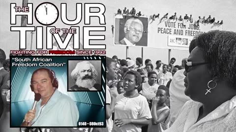 The HOUR of the TIME #0140 South African Freedom Coalition