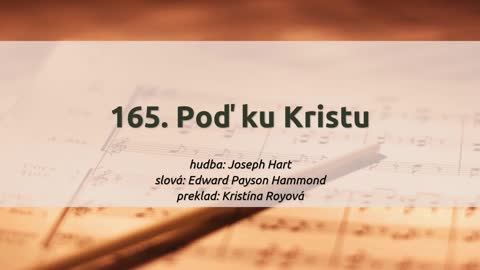 165. Poď ku Kristu