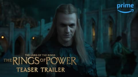 The Lord of The Rings The Rings of Power - teaser trailer prime video latest update & release date