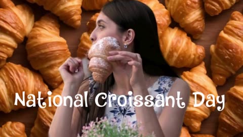 National Croissant Day