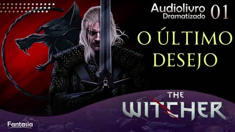 🎧 The Witcher - EPISÓDIO 01 (Canal da Fantasia) ©