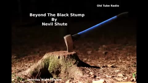 Beyond The Black Stump by Nevil Shute