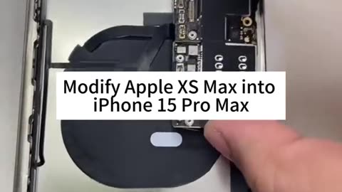 Modify iPhone XS Max to iPhone 15 Pro Max