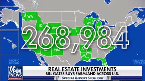 Bill Gates: is the Largest Private Owner of US Farmland, Owning 269,000 Acres in 19 States