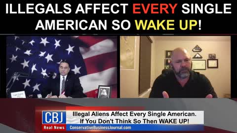 Illegals Affect Every Single American SO WAKE UP!