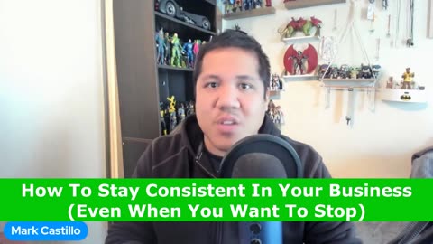 How To Stay Consistent In Your Business (Even When You Want To Stop)