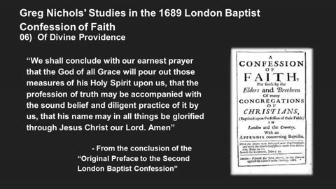 Greg Nichols' 1689 Confession Lecture 6: Of Providence