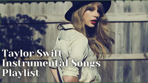 Instrumental Taylor Swift songs (piano)