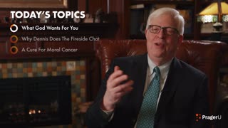 Dennis Prager Fireside Chat #358 What does God want from you?