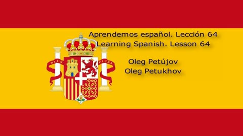 Learning Spanish. Lesson 64. Negation 1. Aprendemos español. Lección 64. Negación 1.