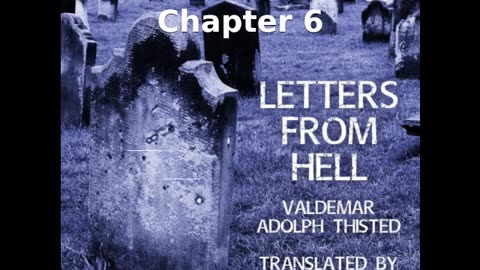 📖🕯 Letters from Hell by Valdemar Adolph Thisted - Chapter 6