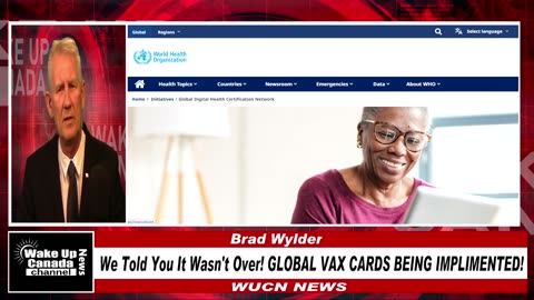 WUCN-Epi#229-We Told You It Wasn't Over! GLOBAL VAX CARDS BEING IMPLEMENTED!