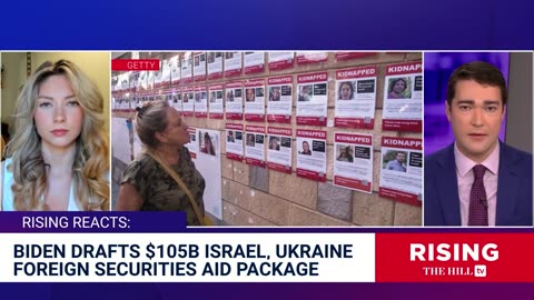 WAR SUPER PACKAGE: Biden Drafts $105B Bill For Israel, Ukraine | Rising Reacts