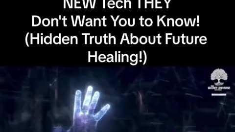 The Incredible NEW Tech THEY Don't Want You to Know! (Hidden Truth About Future Healing - Video!)