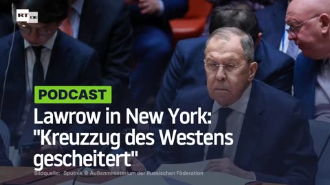 Lawrow in New York: "Kreuzzug des Westens gescheitert"