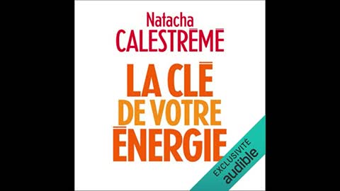 La clé de votre énergie