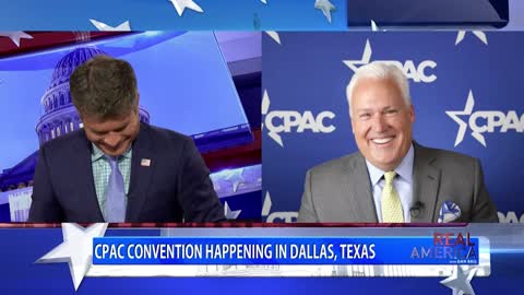 REAL AMERICA -- Dan Ball W/ Matt Schlapp, CPAC Texas Underway In Dallas, Texas!, 8/5/22