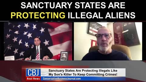 Sanctuary States Are Protecting Illegal Aliens!