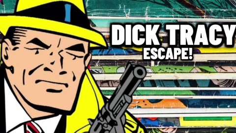 Dick Tracy On the Radio (Escape)