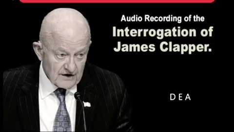 AUDIO RECORDING OF THE INTERROGATION OF JAMES CLAPPER