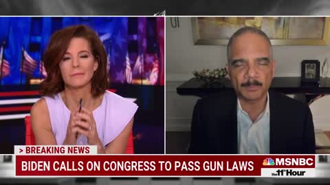 Eric Holder Gun Laws In America MSNBC May 26, 2022