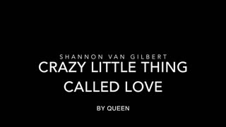 Crazy Little Thing Called Love