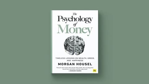 The Psychology of Money by Morgan Housel