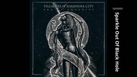 Villagers Of Ioannina City - Age Of Aquarius (2019)