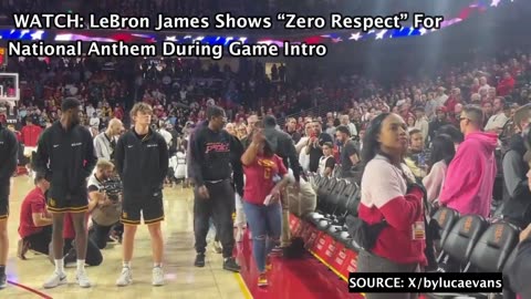 WATCH: LeBron James Shows “Zero Respect” For National Anthem During Game Intro