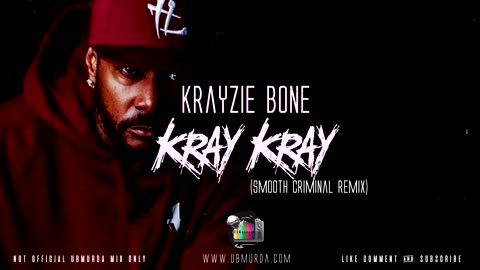 Krayzie Bone - Kray Kray (Smooth Criminal Remix)