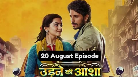 Udne Ki Aasha 20th August 2024 Episode | Udne Ki Aasha Today NEW PROMO