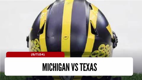 NCAAF Bet Week 2: Texas vs Michigan Betting Preview