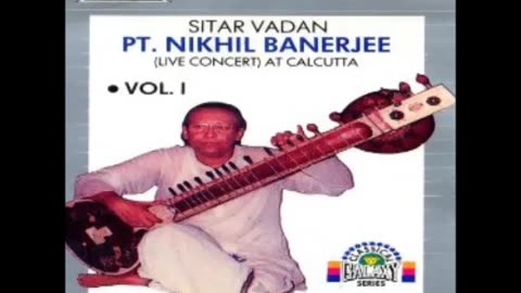 NIKHIL BANERJEE---SITAR VADAN 1