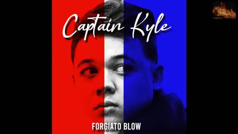 Captain Kyle - Forgiato Blow