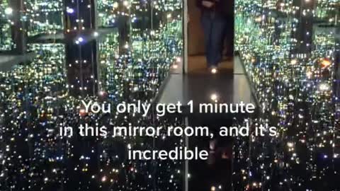 You only get 1 minute in this mirror room, and it's incredible