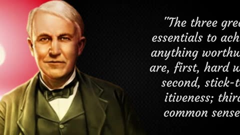 "Top 10 Thomas Edison Quotes for Inspiration and Innovation"