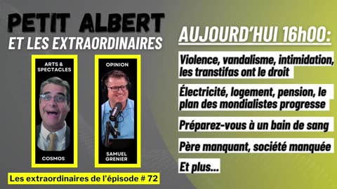 Petit Albert et les extrordinaires Épisodes #72 - Mardi 19 mars